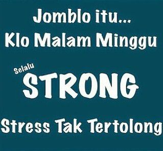 Jomblo (lagi)