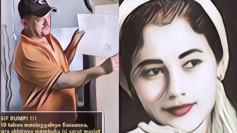 Terkuak Sudah! Begini Ternyata Isi Surat Wasiat Suzzana yang Disembunyikan Selama 10 Tahun oleh Suaminya