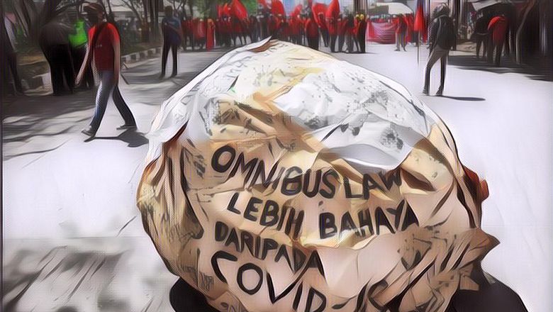 Apa Sih Arti Omnibus Law yang Lagi Ramai Ditentang Para Pekerja di Indonesia?
