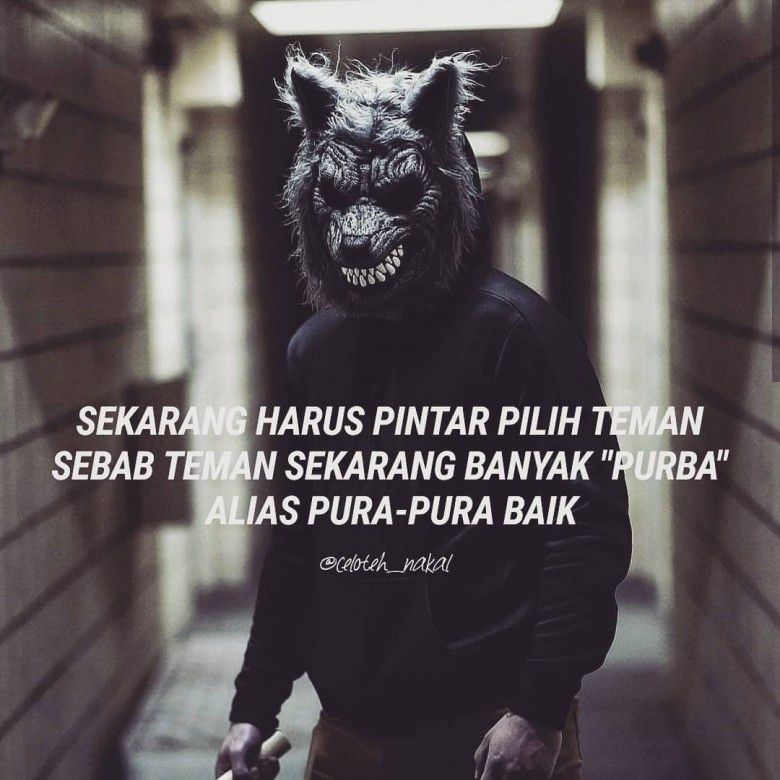 Pintar pilih teman, ya.