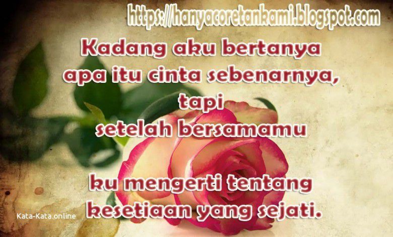 Kebersamaanmu dengannya akan banyak mengajarkan tentang arti cinta