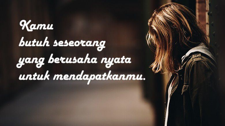 Biar pacarmu lebih mensyukuri perjuangan yang telah kamu lakukan.