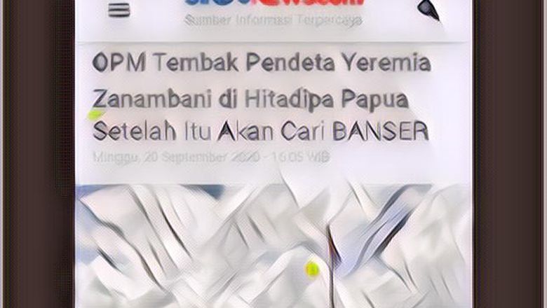 Usai Teror Warga di Papua, OPM Siap Buru Banser, Benarkah ?