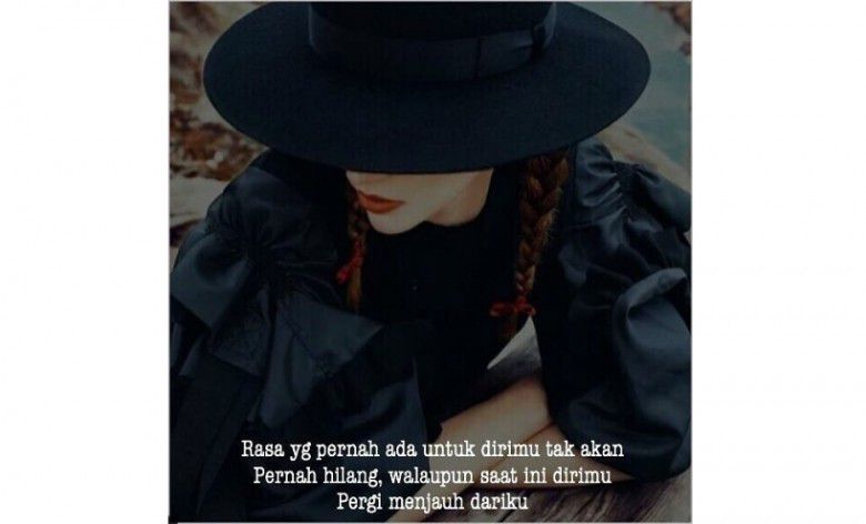 Kata sedih putus cinta dan galau banget nih.