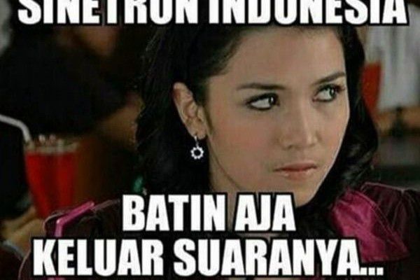 2. Suara batin yang terdengar lantang. Tentu saja cuma ada di sinetron