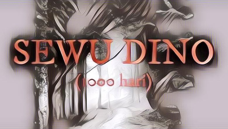 Lebih Seram dari KKN Di Desa Penari, Begini Cerita Sewu Dino yang Diviralkan SimpleMan