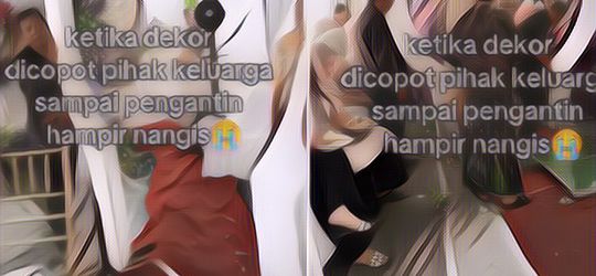 Viral Ada Keluarga Membongkar Dekorasi Pernikahan, Pengantin Langsung Bereaksi Kayak Gini