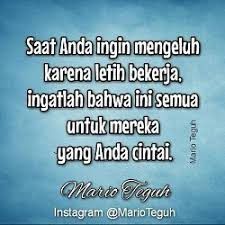 Ingat aja, semua ini dilakukan demi mereka yang kamu cintai.