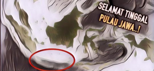 Nasib Pulau Jawa 20 Tahun Lagi Menurut Para Ahli Dan Ramalan Raja Jawa: Gatau Lagi Deh~