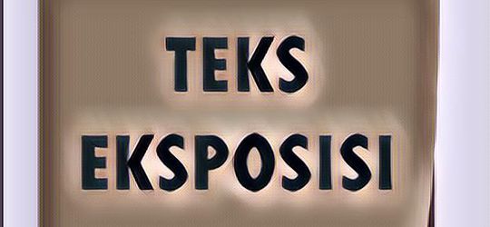 Contoh Teks Eksposisi Singkat, Perhatikan Lalu Pelajari