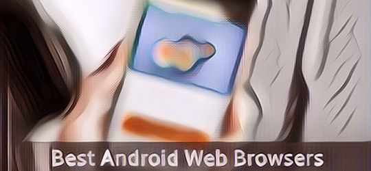 Browser yang Ringan untuk Android dengan RAM di Bawah 2GB