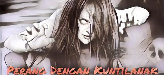 Perang Dengan Kuntilanak: Based On True Story Part 2 [Gangguan Sosok Ghaib]