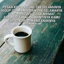 Pesan dari kopi pada pagi hari ini.