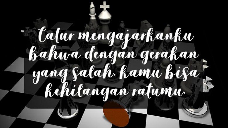 Ilmu yang bisa kamu dapatkan dari catur.