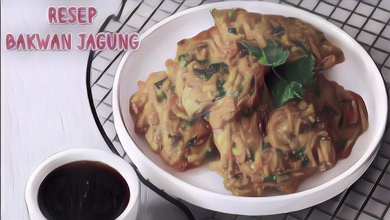 Resep Bakwan Jagung Kriuk Tanpa Tepung Terigu atau Beras!