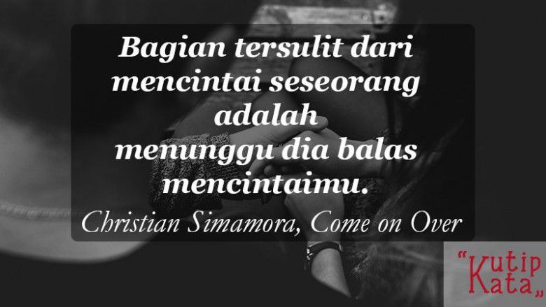 Hal yang tersulit dari mencintai seseorang.