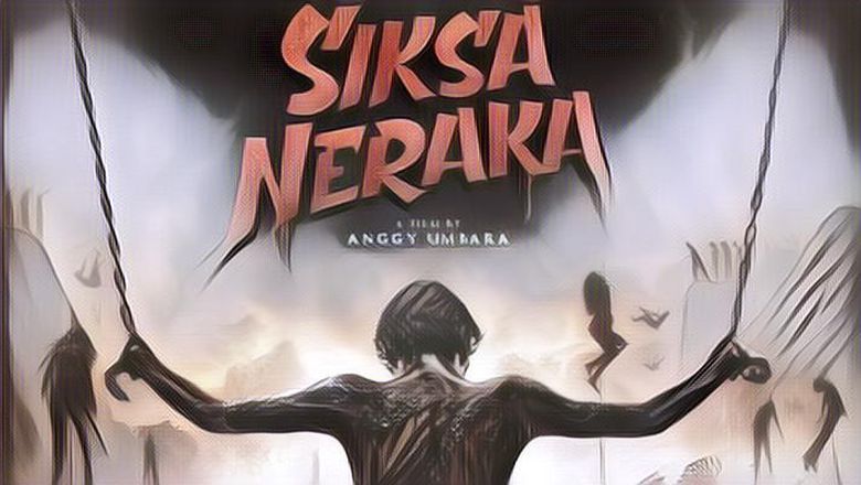Film Siksa Neraka Tayang di Bioskop, Pesan untuk Manusia Segera Bertobat Sebelum Terlambat