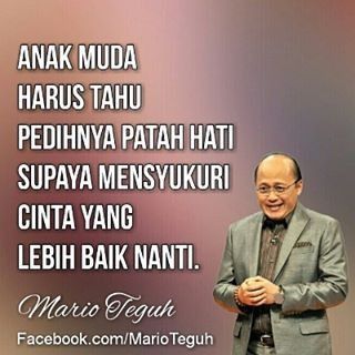 Wahai anak muda, catat ya petuah dari Mario Teguh ini.