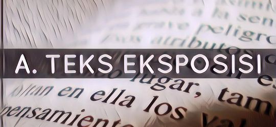 Teks Eksposisi Singkat, Ini Contohnya!