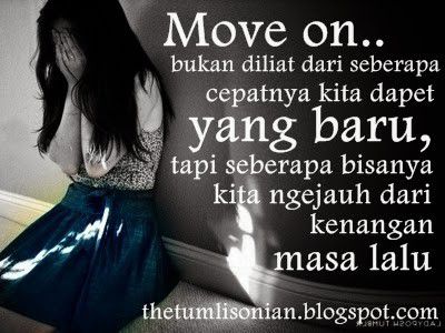 Bisa jadi catatan untukmu, yang baru saja putus ditinggalkan kekasih.