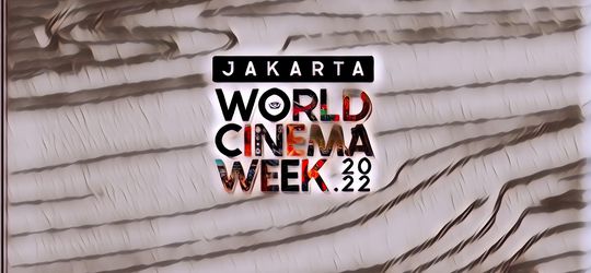 Eksklusif! Kisah Di Balik Kemegahan Festival Film World Cinema Week 2022, Ajak Penonton Keliling Dunia Melalui Film