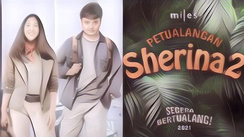 Sekuel Film "Petualangan Sherina 2" Akan Tayang 2021, Duh Gak Sabar Banget Pengen Nonton!