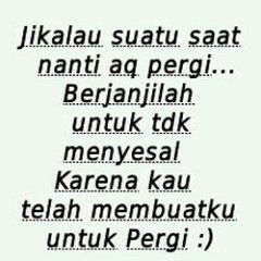 Kata galau kalo kamu udah siap untuk pergi?