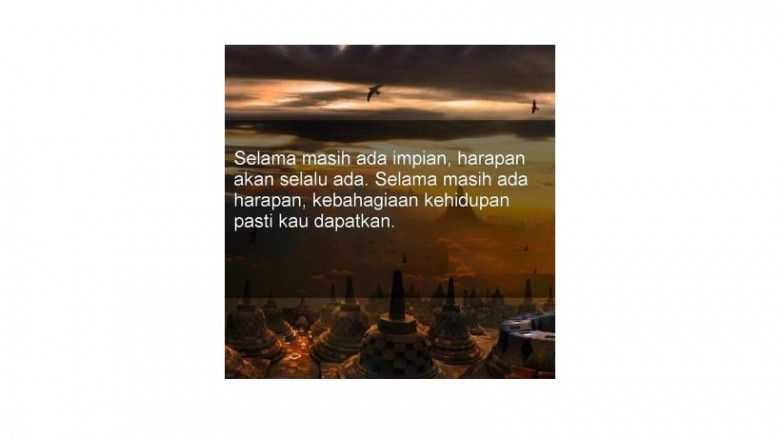 Jaga impianmu untuk selalu ada.