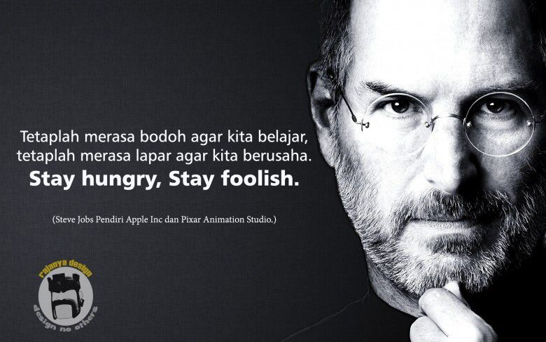 Pengguna iPhone? Nih quote dari pembuatnya: Steve Jobs.