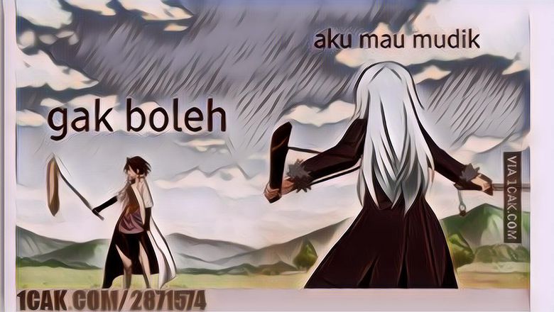 Lagi Viral! Sederet Meme Kocak Larangan Mudik 2021 Bikin Gemes Deh!