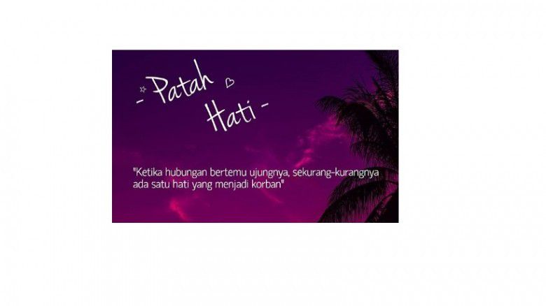 Patah hati?