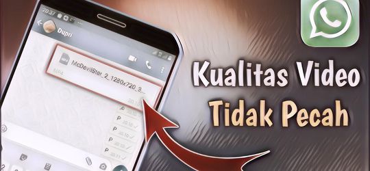 Agar Tidak Pecah, Ikuti Tips Kirim Foto dan Video Lewat WhatsApp Berikut Ini Deh!