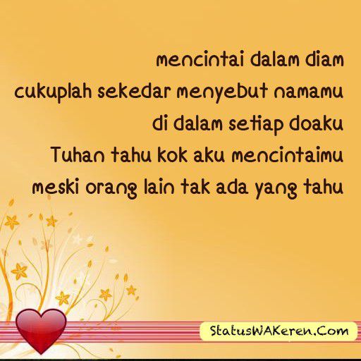 Dan kalo begitu kondisinya, selalu selipkan namanya dalam doamu. Siapa tahu, Tuhan akan mengabulkannya.