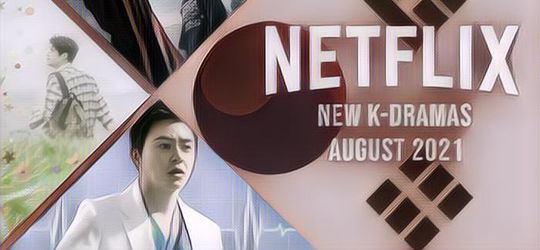 Ini 2 Serial Korea Netflix yang Tayang Agustus 2021 Ini