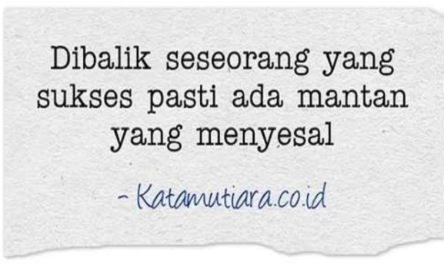 Nah, kalo ini kata-kata motivasi belajar yang bisa kamu ingat dan pegang.