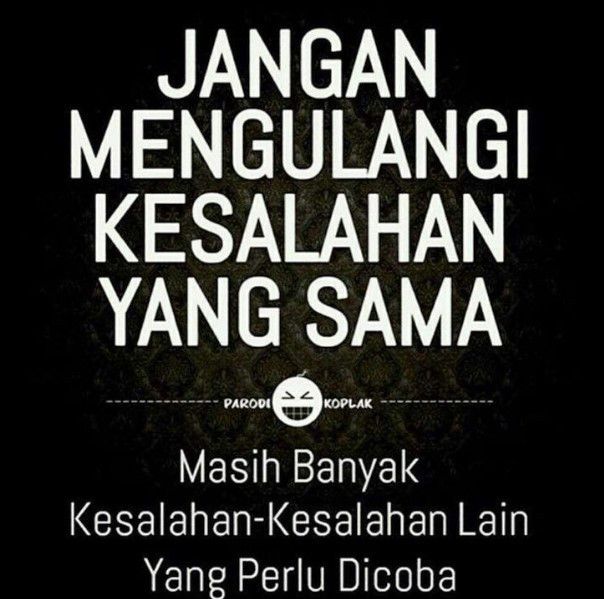 Kesalahan jangan diulang ya...