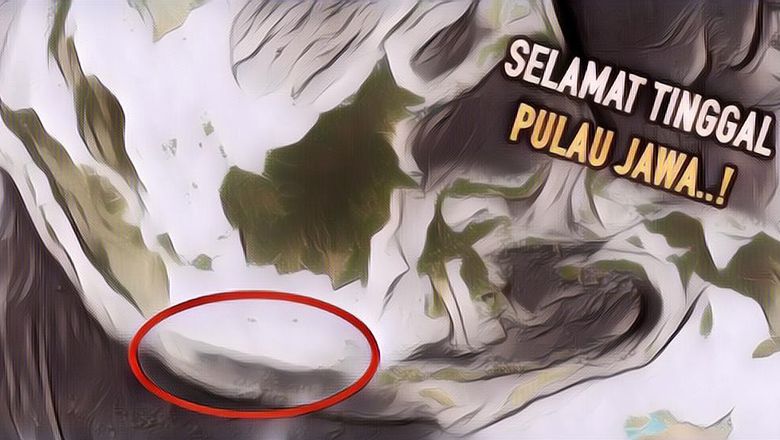 Nasib Pulau Jawa 20 Tahun Lagi Menurut Para Ahli Dan Ramalan Raja Jawa: Gatau Lagi Deh~