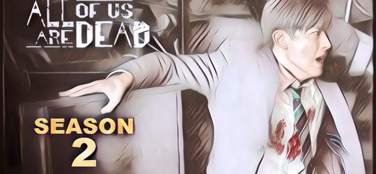 Bocoran Sinopsis Serial Netflix "All Of Us Are Dead Season 2", WOW Gak Sabar!